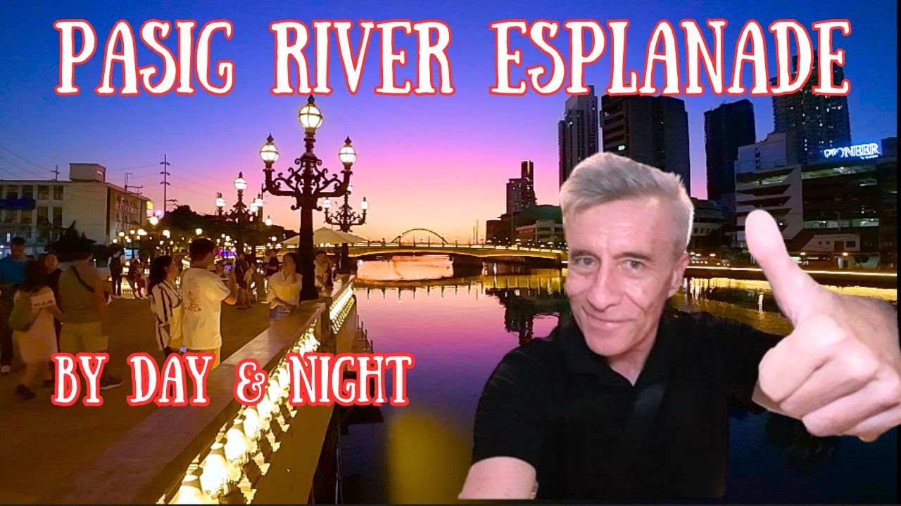 Pasig River Esplanade By Day & By Night