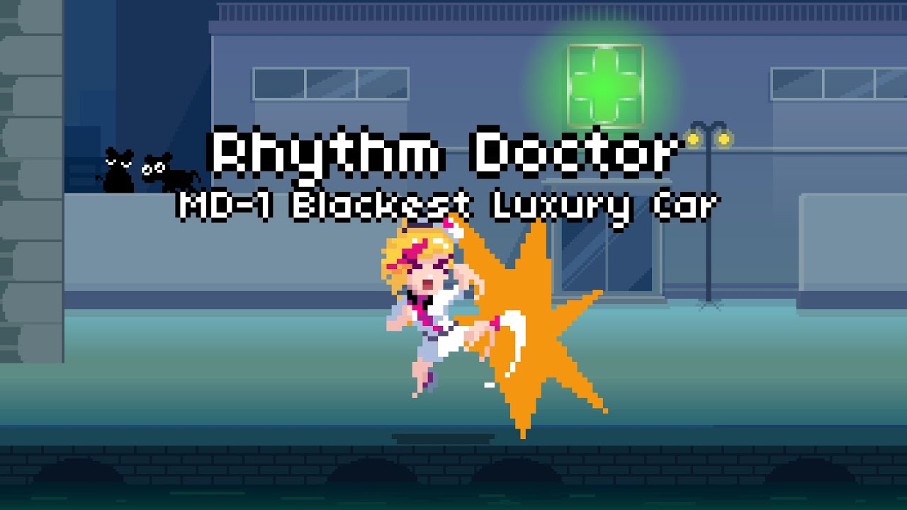 MD-1 Blackest Luxury Car [Rhythm Doctor] with Muse Dash