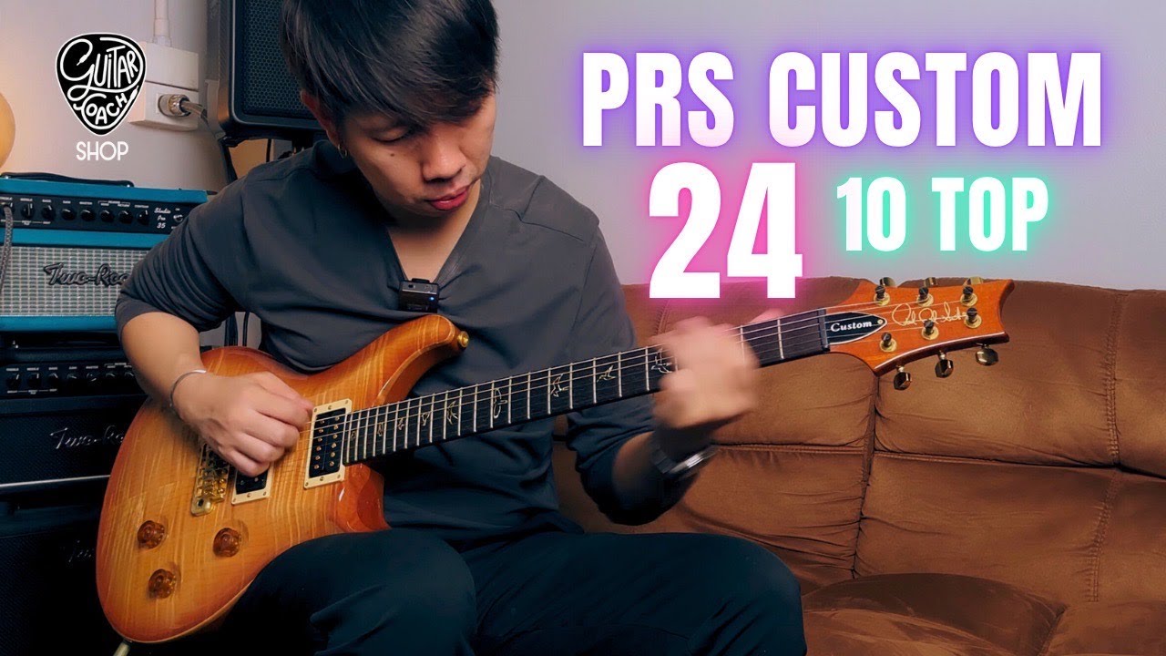Prs Custom 24  10 -Top   Review By Guitarcoach Shop