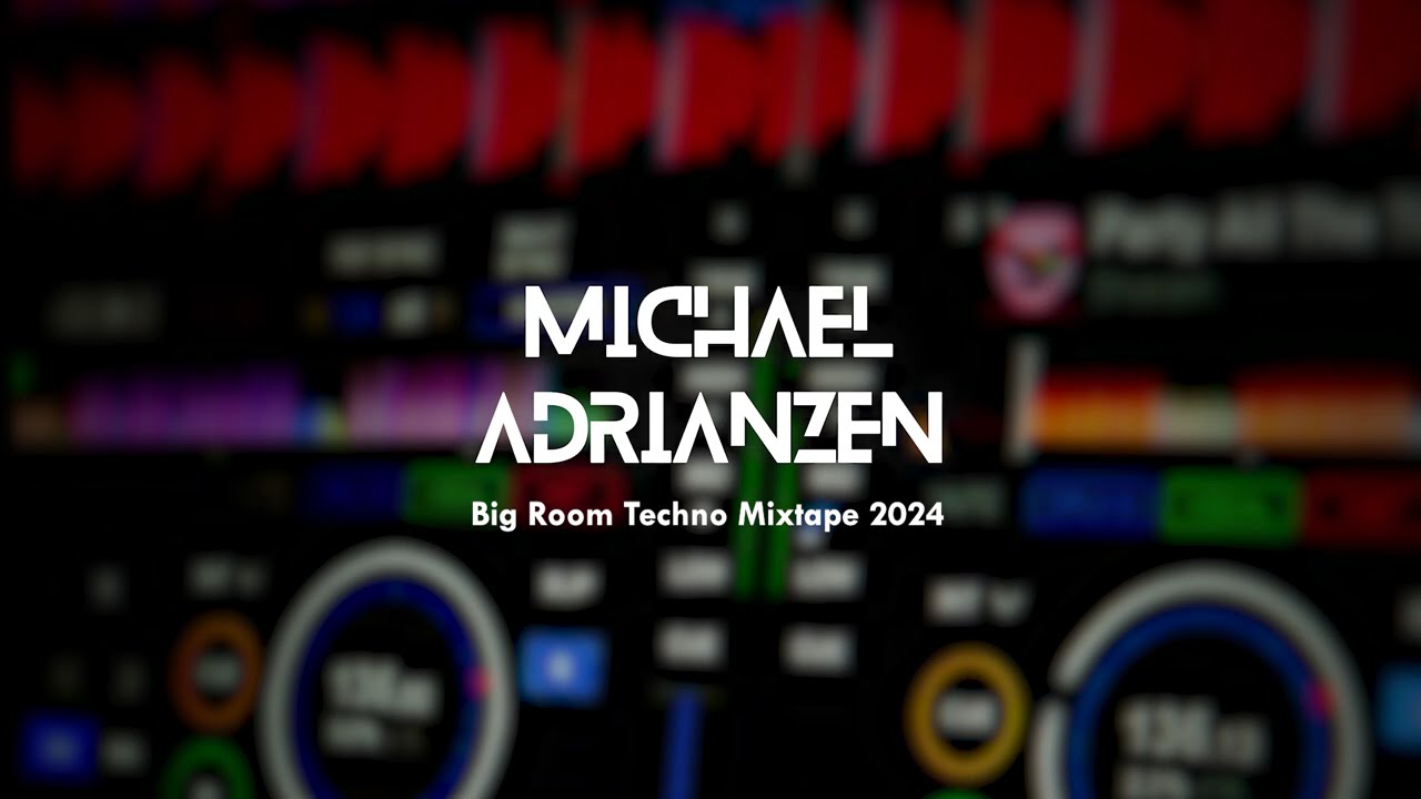 Big Room Techno Mixtape 2024 - Michael Adrianzen