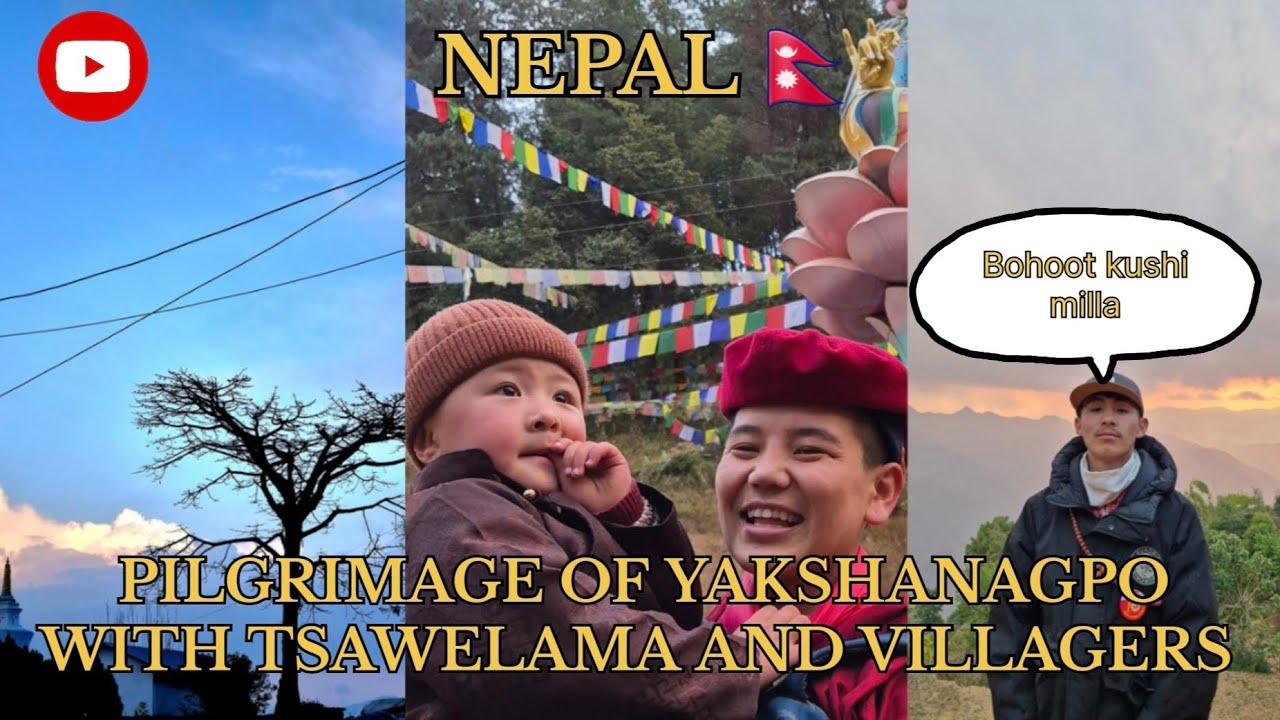 Day 2 pilgrimage yakshanagpo with tsawe lama and villagers||#nepal#travel #lovenepal