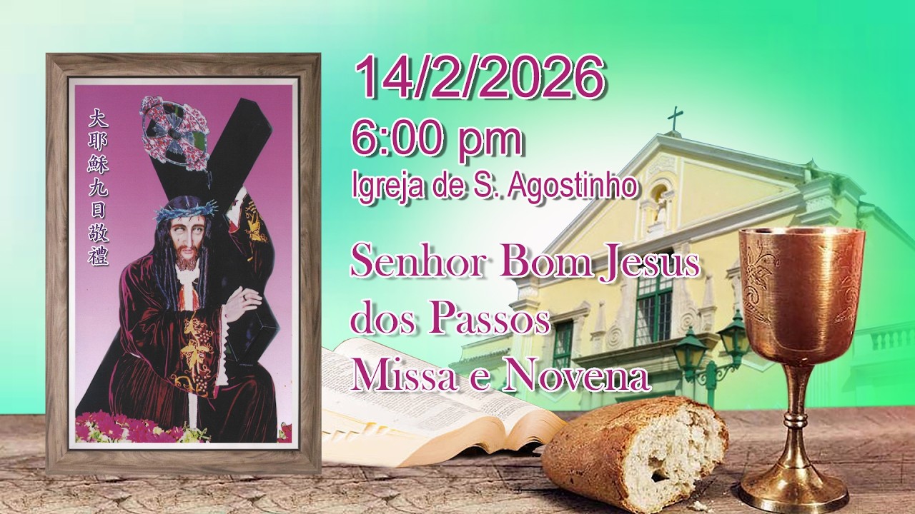 Senhor Bom Jesus dos Passos – Novena e Missa (14/2/2026, 6:00pm)