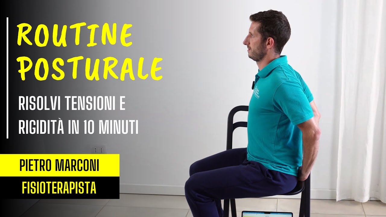 ROUTINE POSTURALE: risolvi tensioni e rigidità in 10 minuti