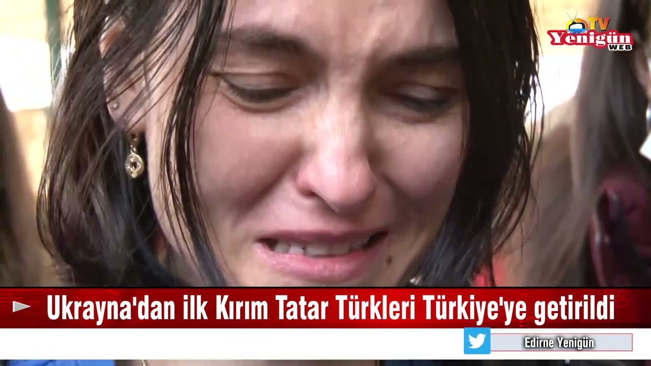 Ukrayna'dan ilk Kırım Tatar Türkleri Türkiye'ye getirildi