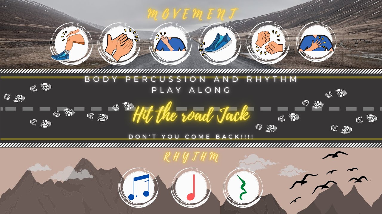body percussion and rhythm play along │ Hit the road Jack Don't you come back dotted rhythm