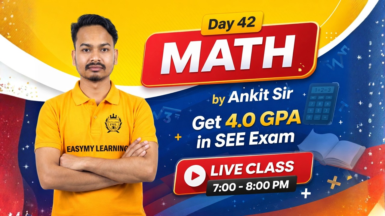 Math Live Class | Day 42 |  Get 4.0 GPA in SEE | Ankit Sir