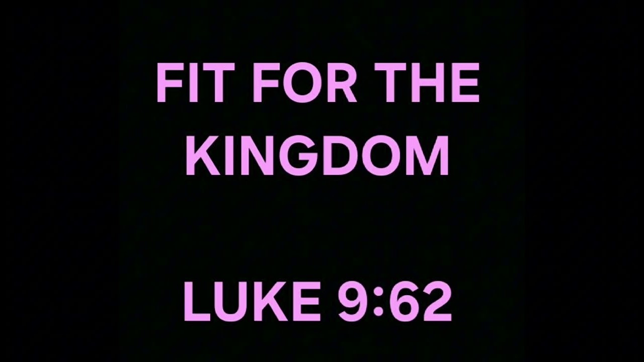 FIT FOR THE KINGDOM