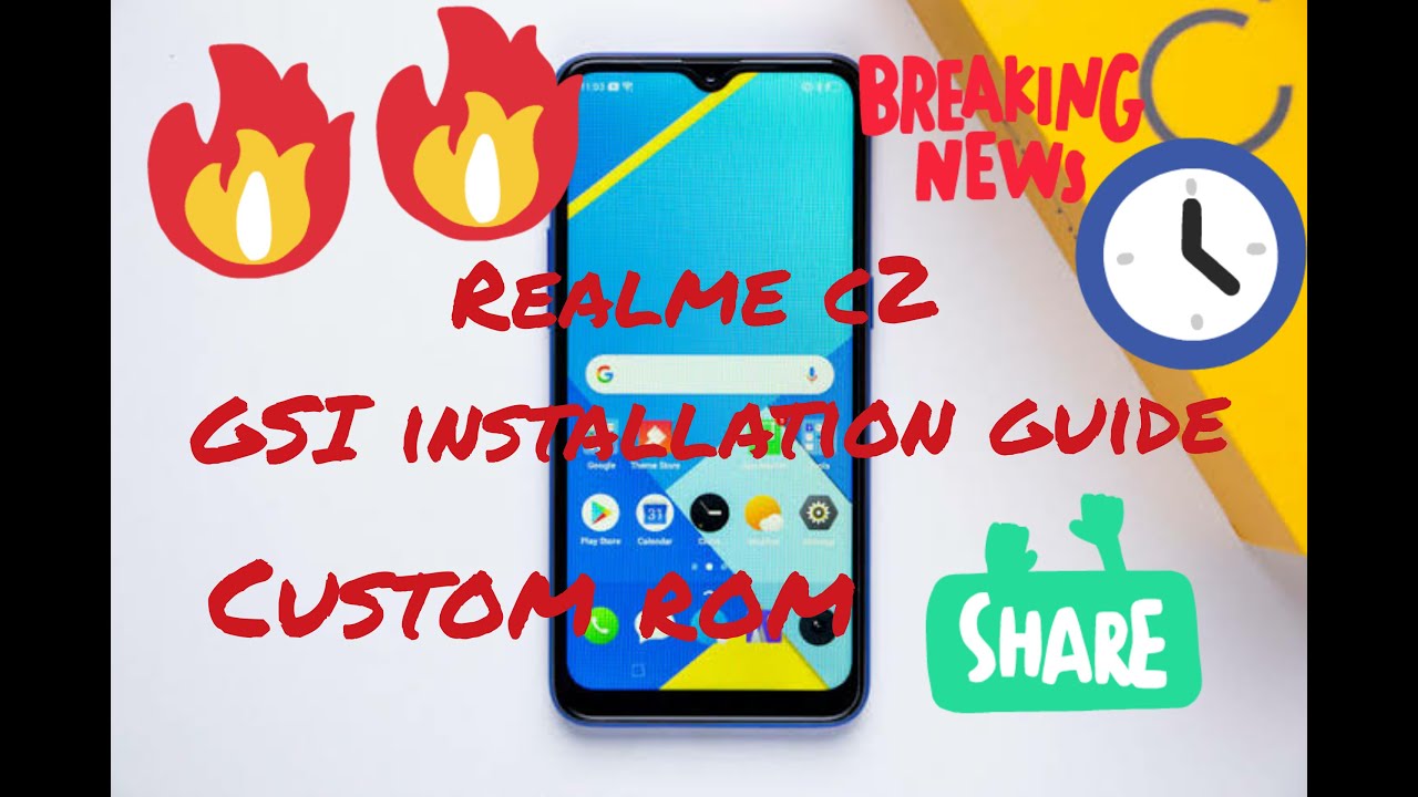 Realme C2 custom rom || Gsi installation || guide || android 10