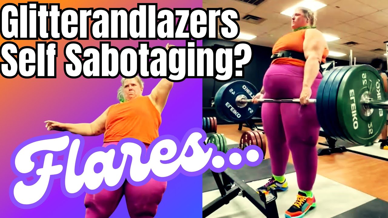 Is Glitterandlazers Self Sabotaging?