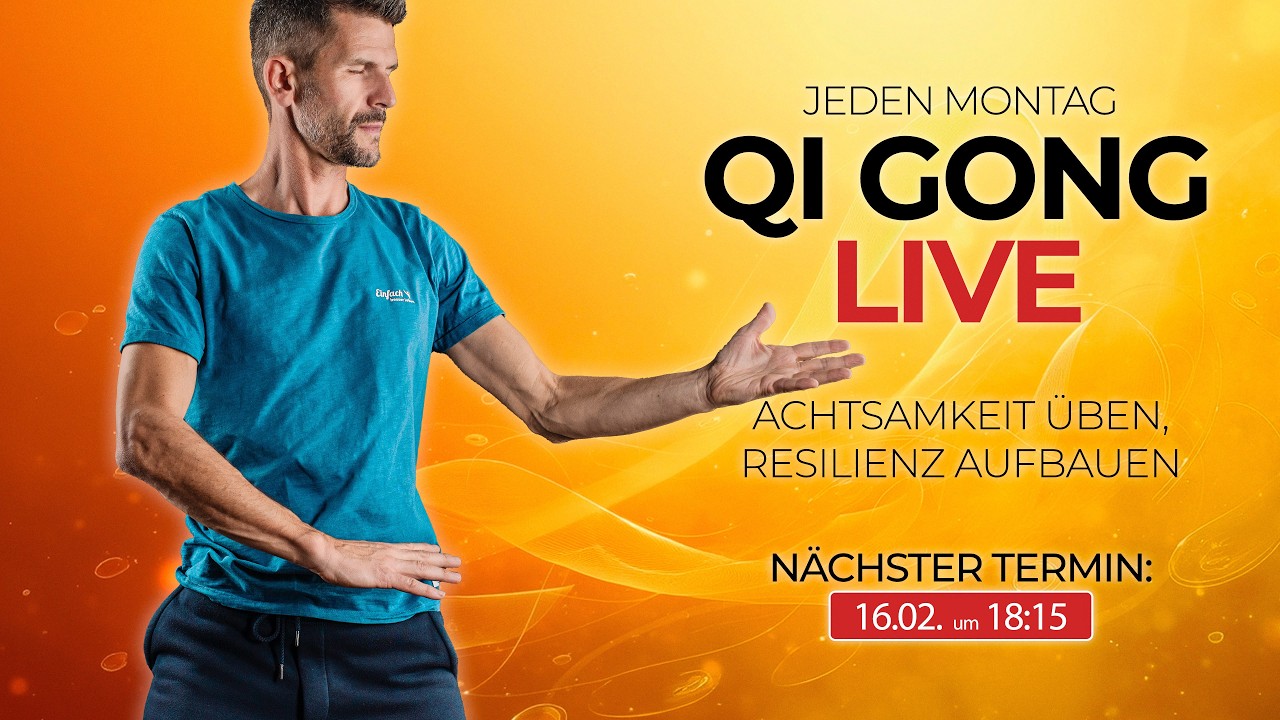 🔴 Qi Gong LIVE mit Wolfgang: Heute Abend Druck rauslassen – Leber–Qi in Fluss
