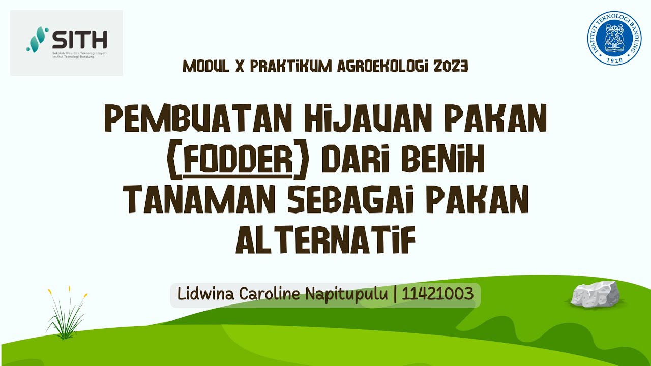 Fodder - Praktikum Agroekologi Rekayasa Pertanian ITB 2023