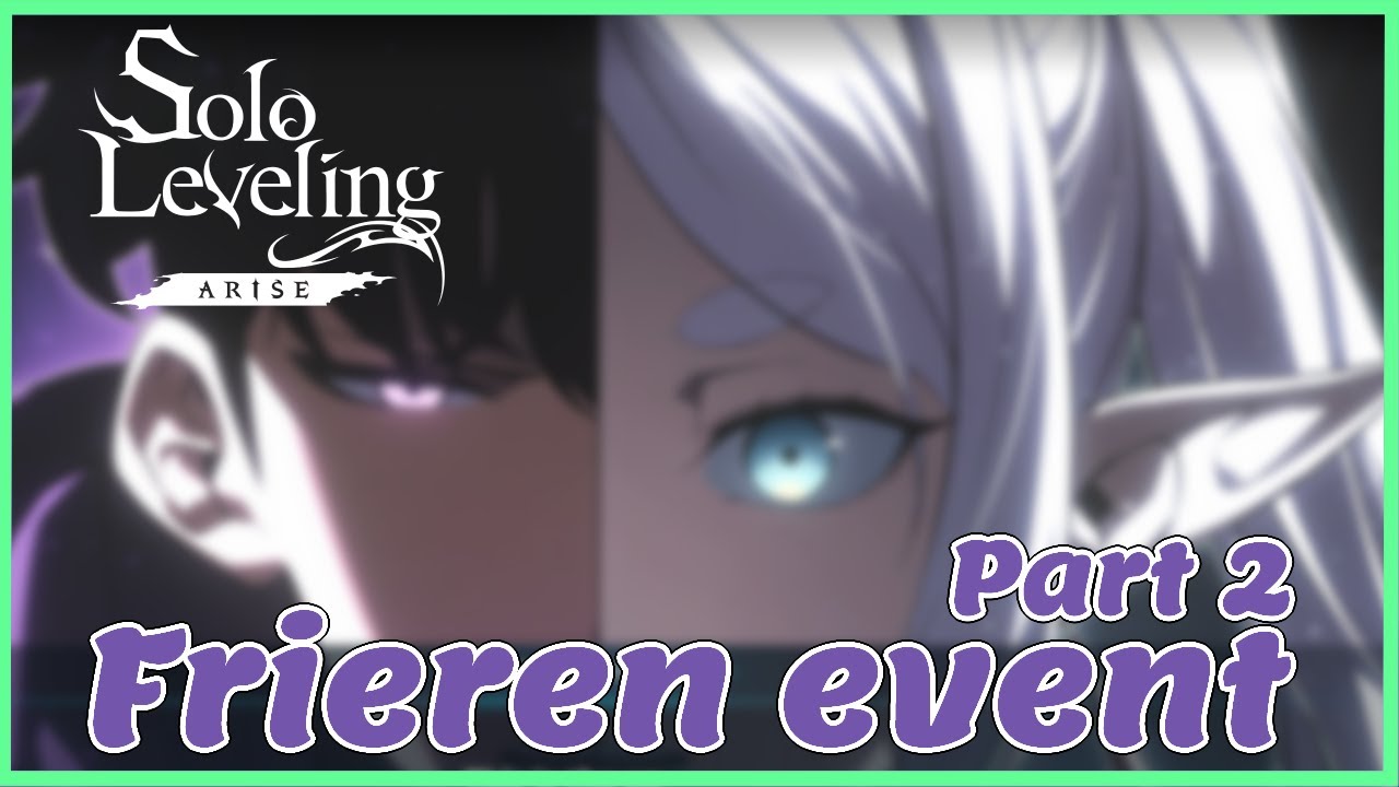 Solo leveling x Frieren event part 2