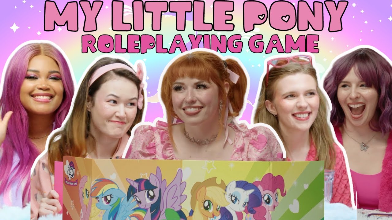 My Little Pony Roleplaying Game! | Saige Ryan takes you to Equestria