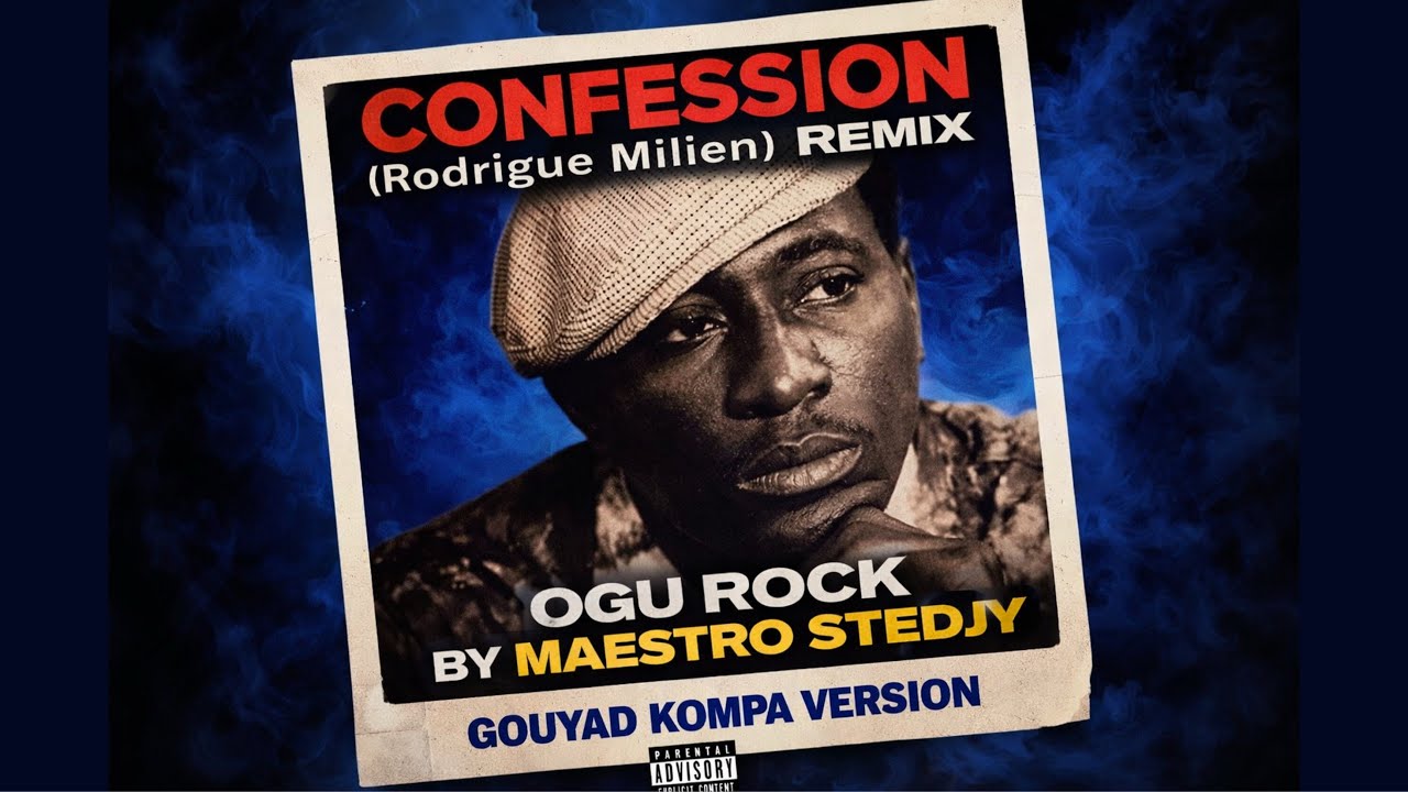 CONFESSION(Rodrigue Millien) REMIX- GOUYAD KOMPA- OguRock by MAESTRO STEDJY #kompa #gouyad #compas 