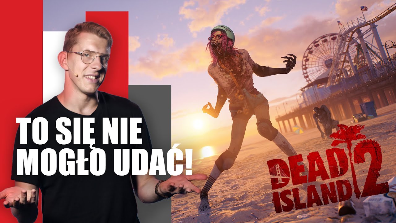 Dead Island 2 - Największe zaskoczenie tego roku! 🧟