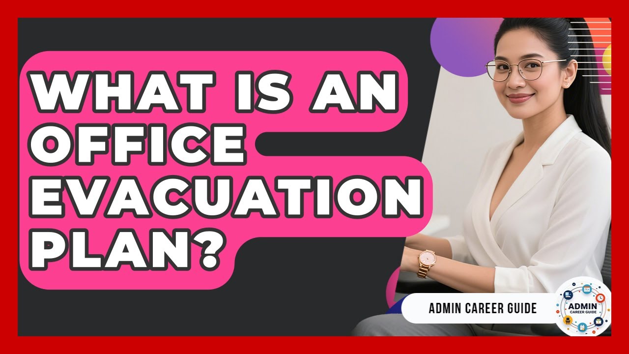 What Is An Office Evacuation Plan? - Admin Career Guide