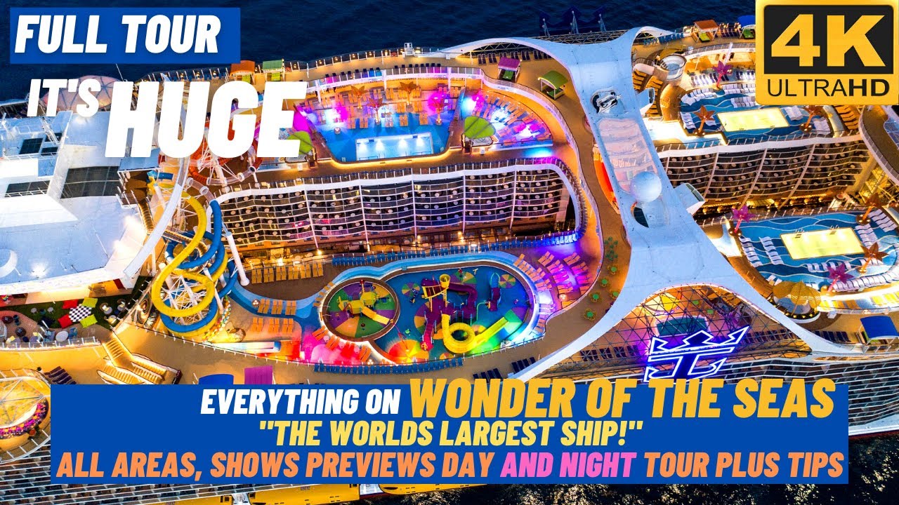 [4K] EVERYTHING on Wonder of the Seas | THE WORLDS LARGEST SHIP | ALL AREAS &  FULL DAY & NIGHT TOUR