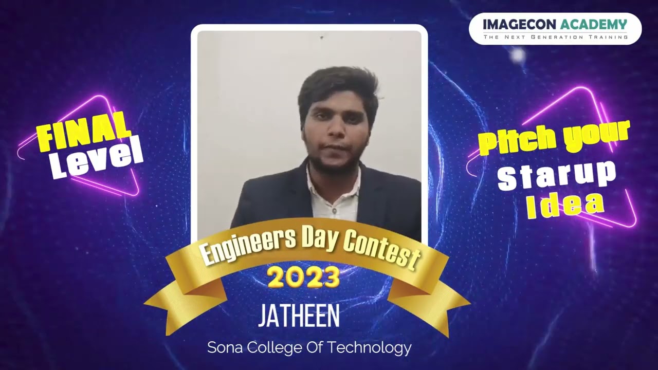 Engineers Day Contest 2023 | Mr. Jatheen C - Finalist | Sona College of Technology