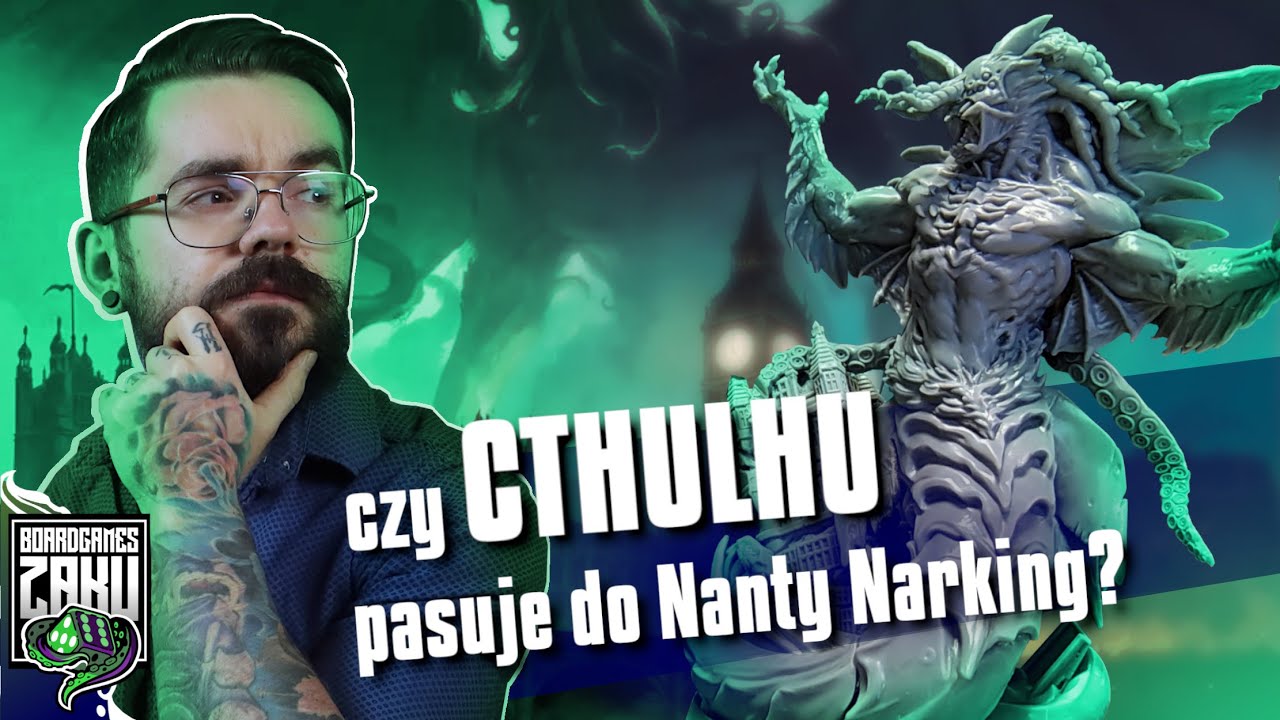 The Rise of Cthulhu - dodatek z WIELKIMI PRZEDWIECZNYMI do Nanty Narking. Prezentacja GAMEFOUND