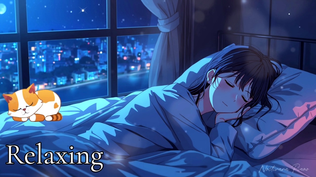 Sleep Better with Soft Piano