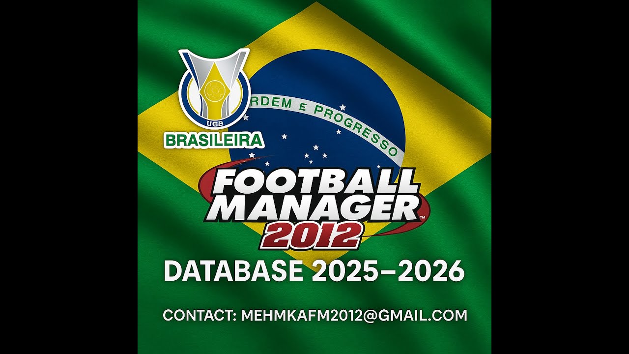 Football Manager 2012 Database 2025-2026: Brazilian Super League