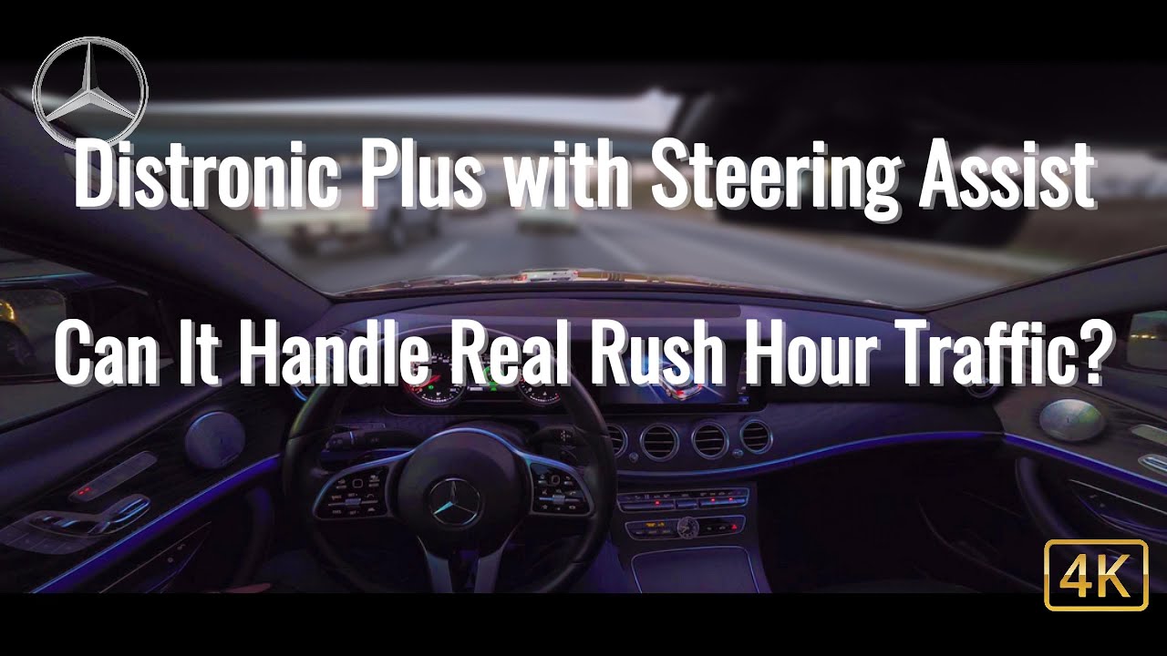 Mercedes-Benz E450 Distronic Plus Steering Assist in Heavy Rush-Hour Traffic; No Talking or Music