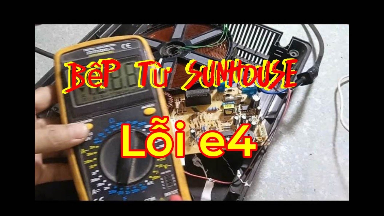 Bếp từ Sunhouse lỗi e4