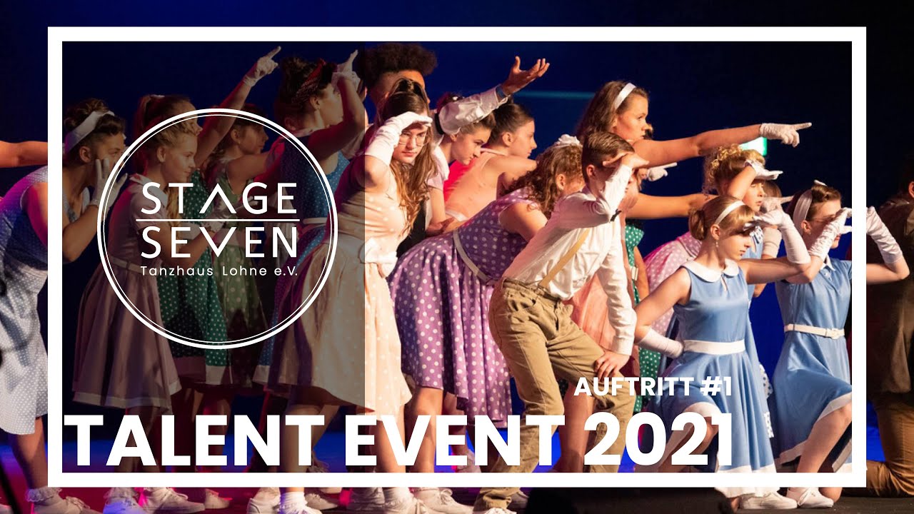 Talent Event 2021 | Stage 7 Show #1