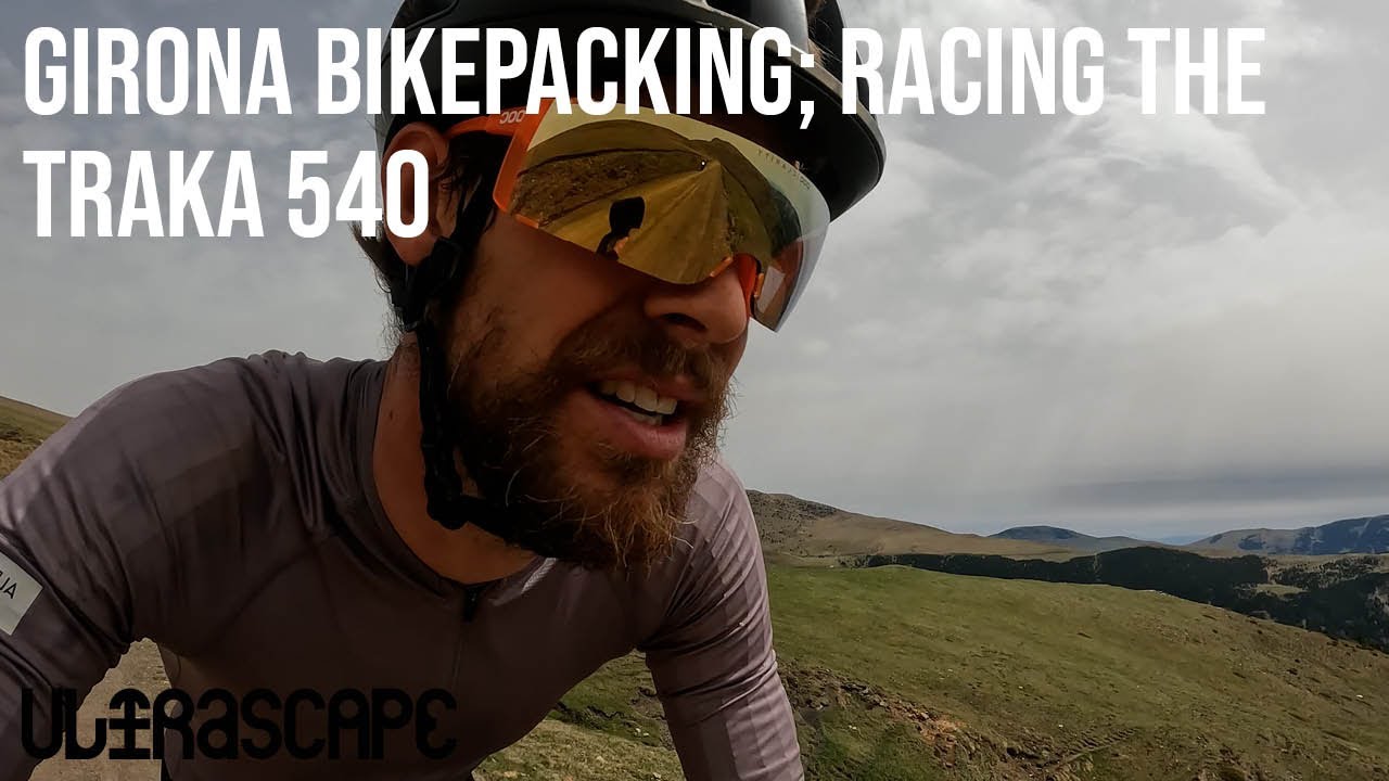 GIRONA BIKEPACKING, racing the Traka 540