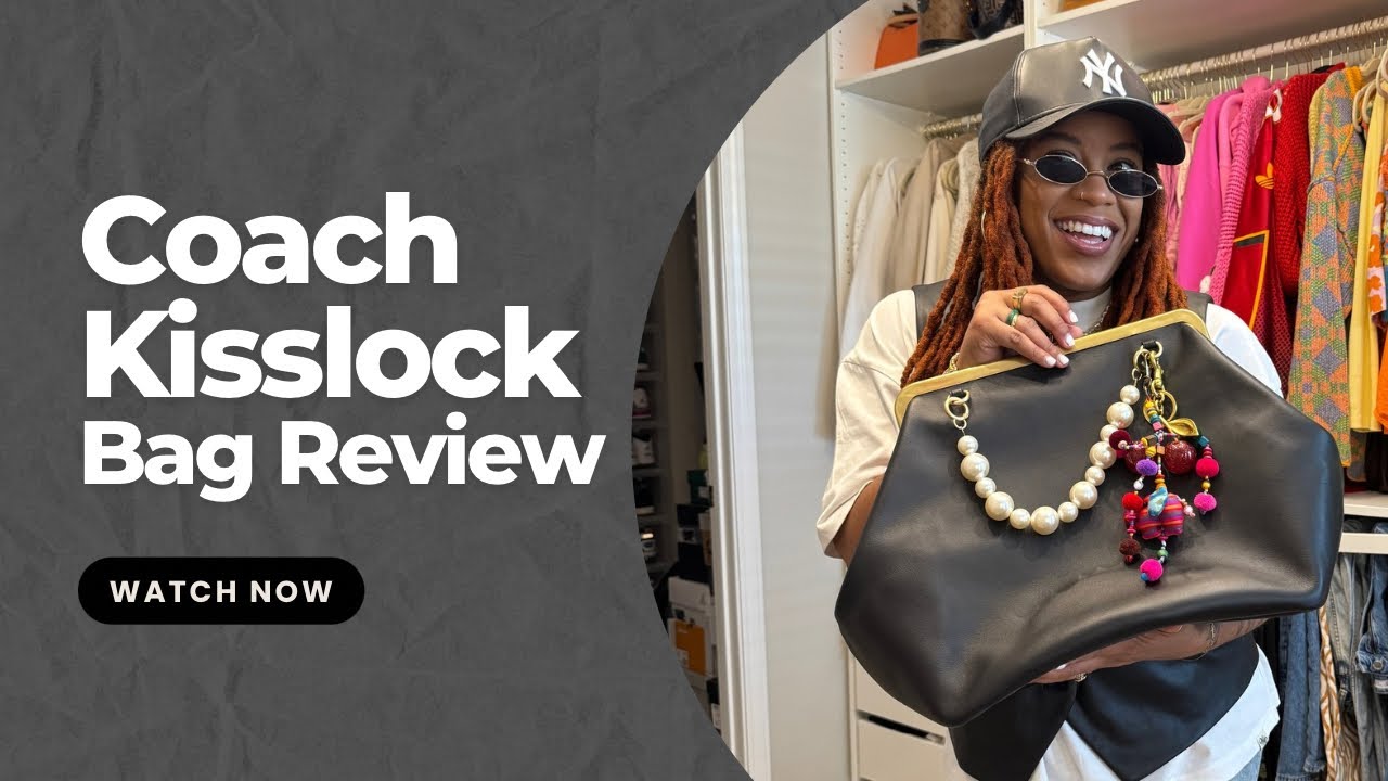 Coach Kisslock Bag – A Must-Have or Just Cute?