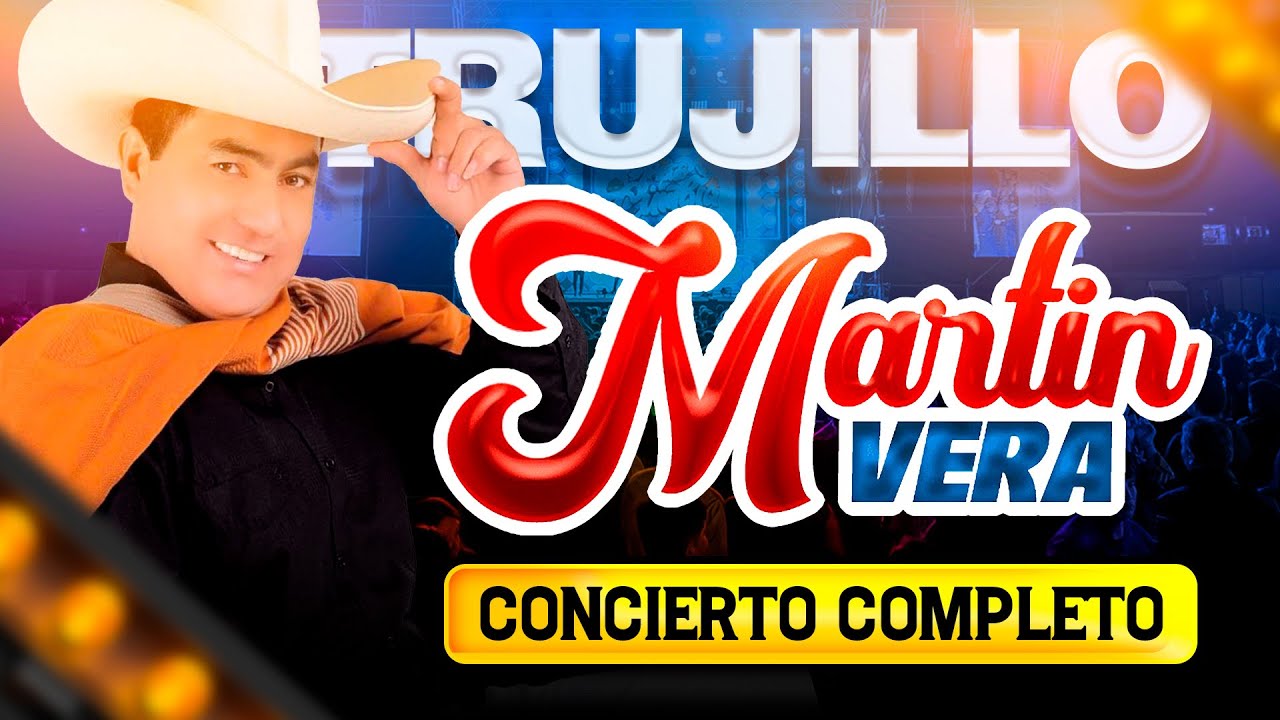 MARTIN VERA - Concierto Completo | Edén de las Colonias Trujillo