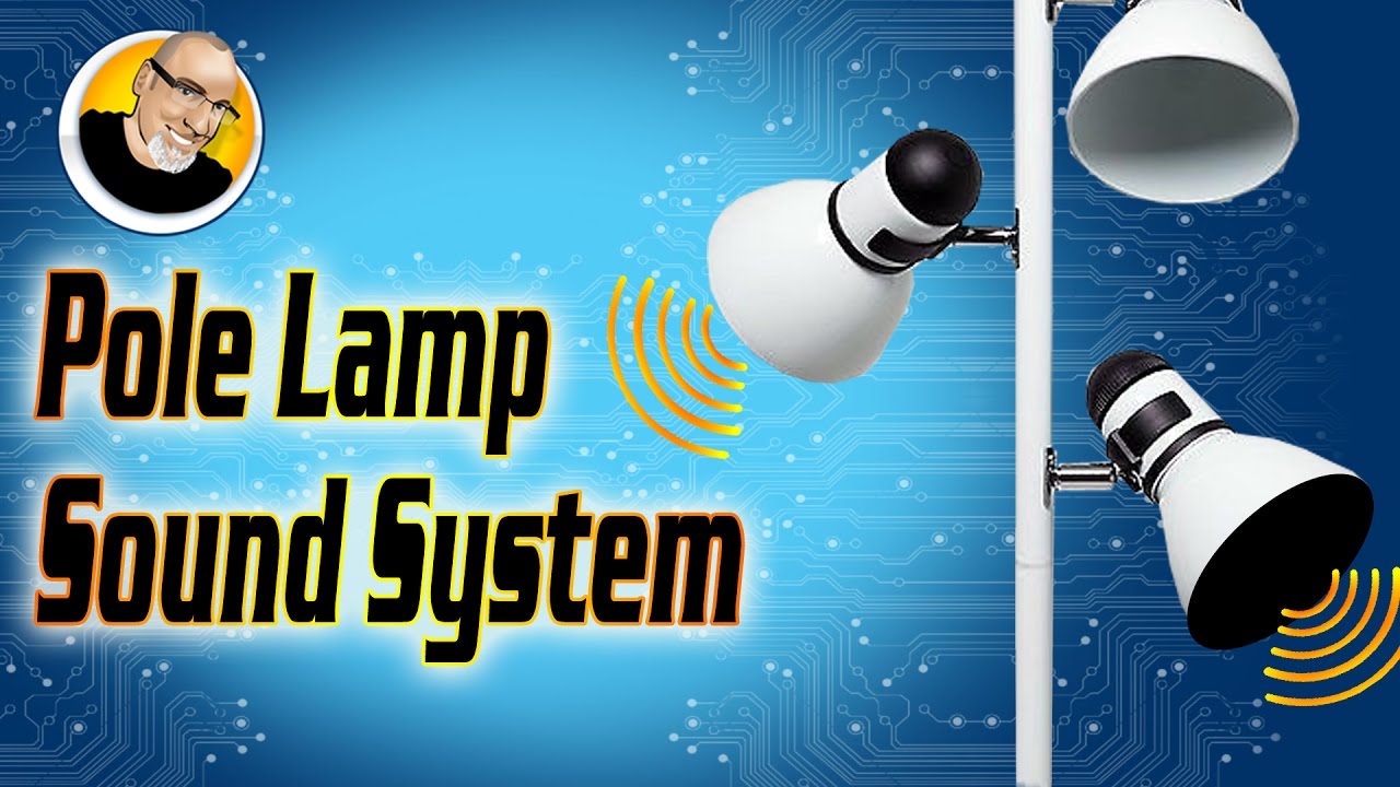 Pole Lamp Sound System!