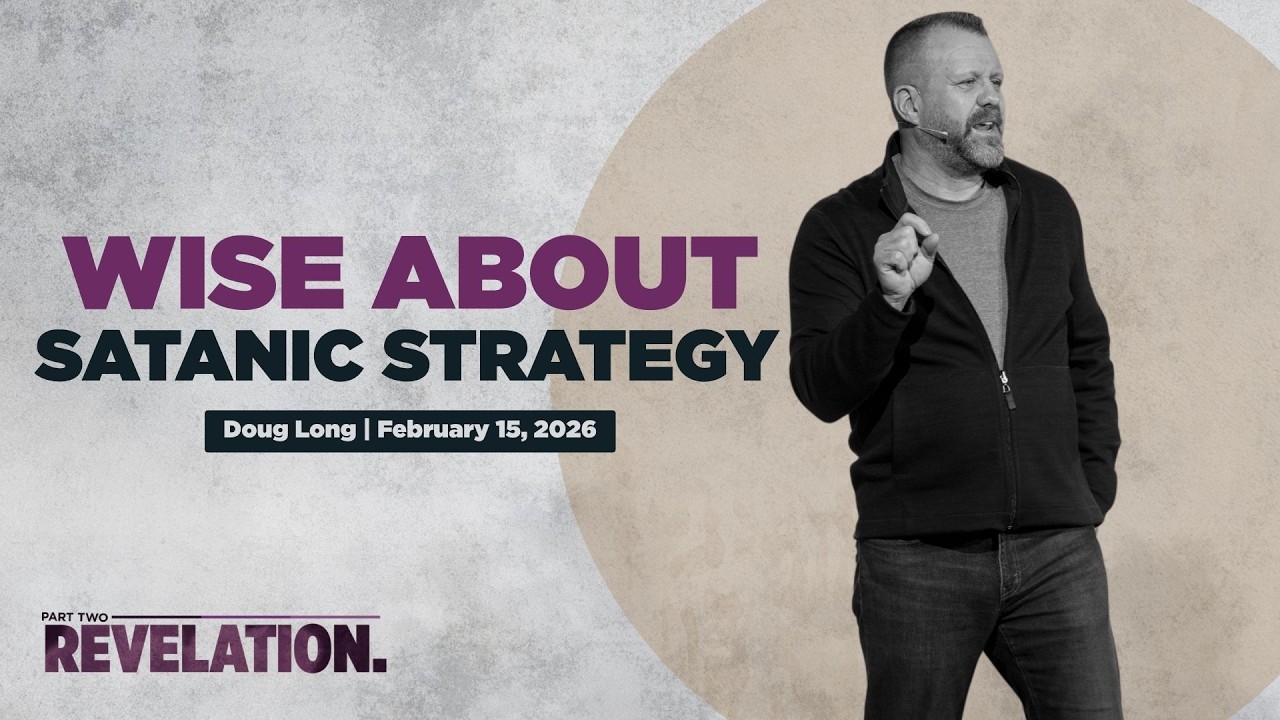 Wise about Satanic Strategy | Revelation: The Lion