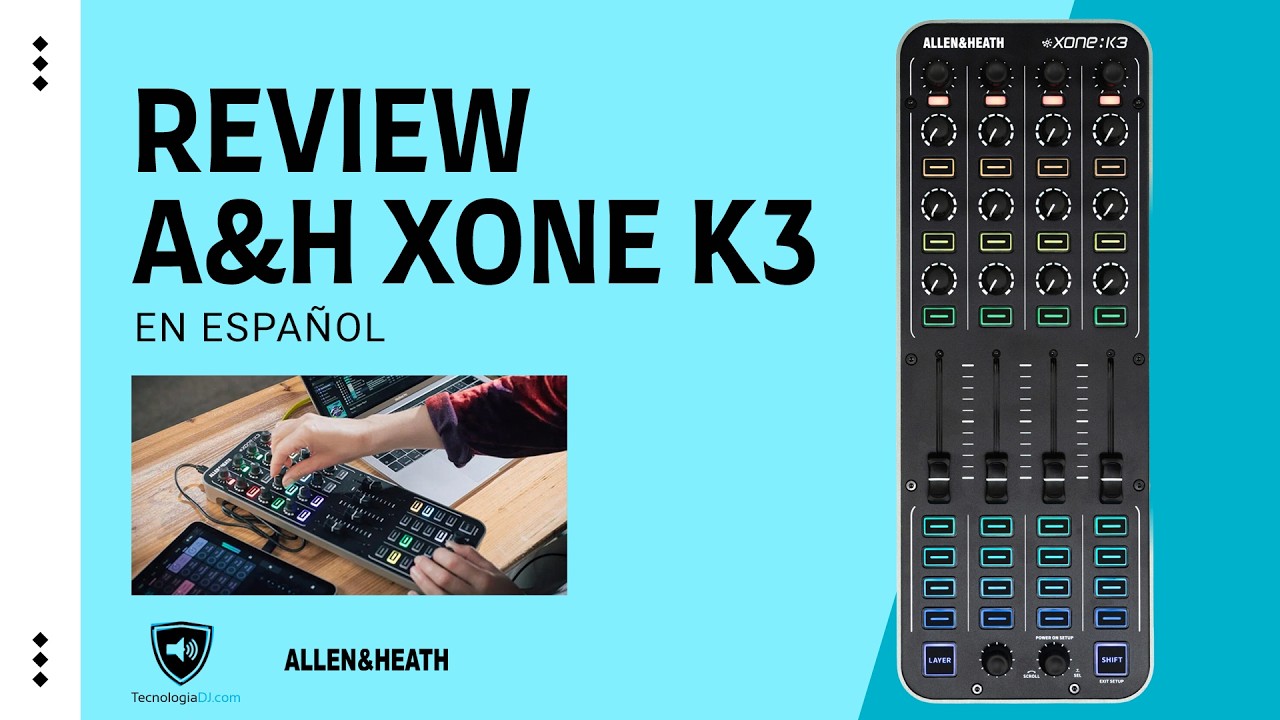 Review Allen & Heath Xone: K3 español