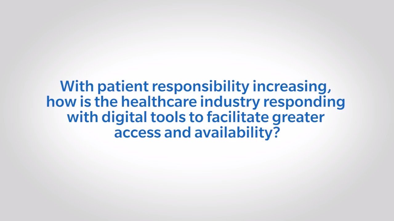 How the Healthcare Industry is Responding to the Increase in Patient Responsibility