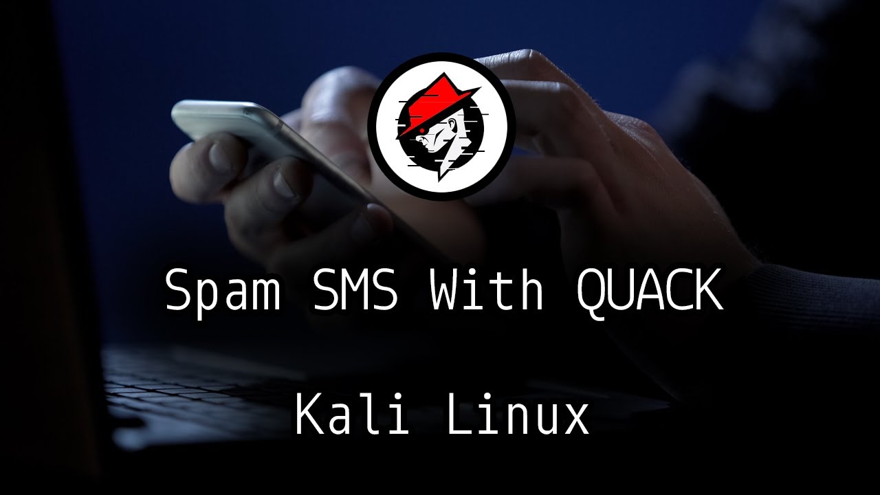 Spam SMS with QUACK | Kali Linux