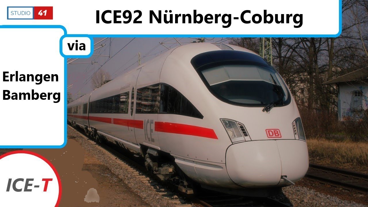 Nürnberg-Coburg *ICE92* (ICE-T II BR411) Führerstandsmitfahrt/Cabride