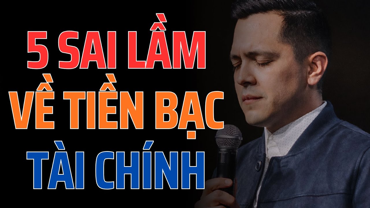 Những sai lầm về tiền bạc mà Chúa không muốn bạn mắc phải trong năm 2026
