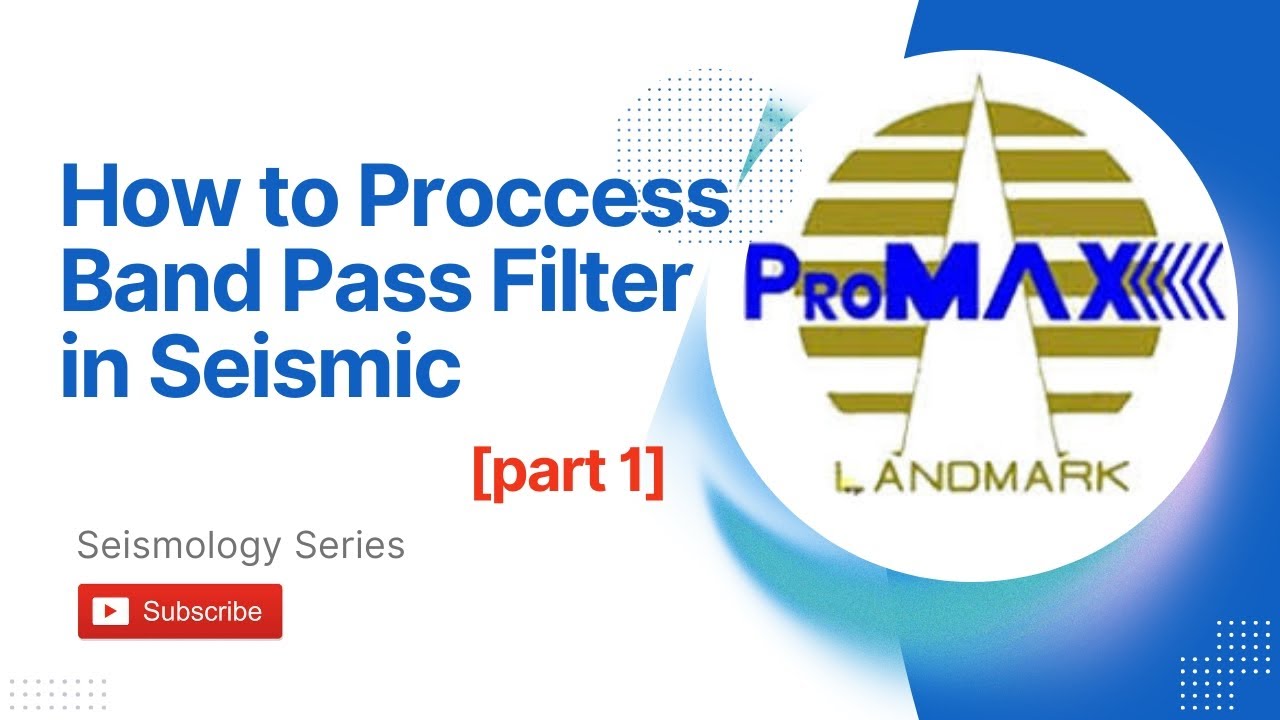 Seismology Series - How to Proccess Bandpass Filter in Seismic using ProMax Landmark