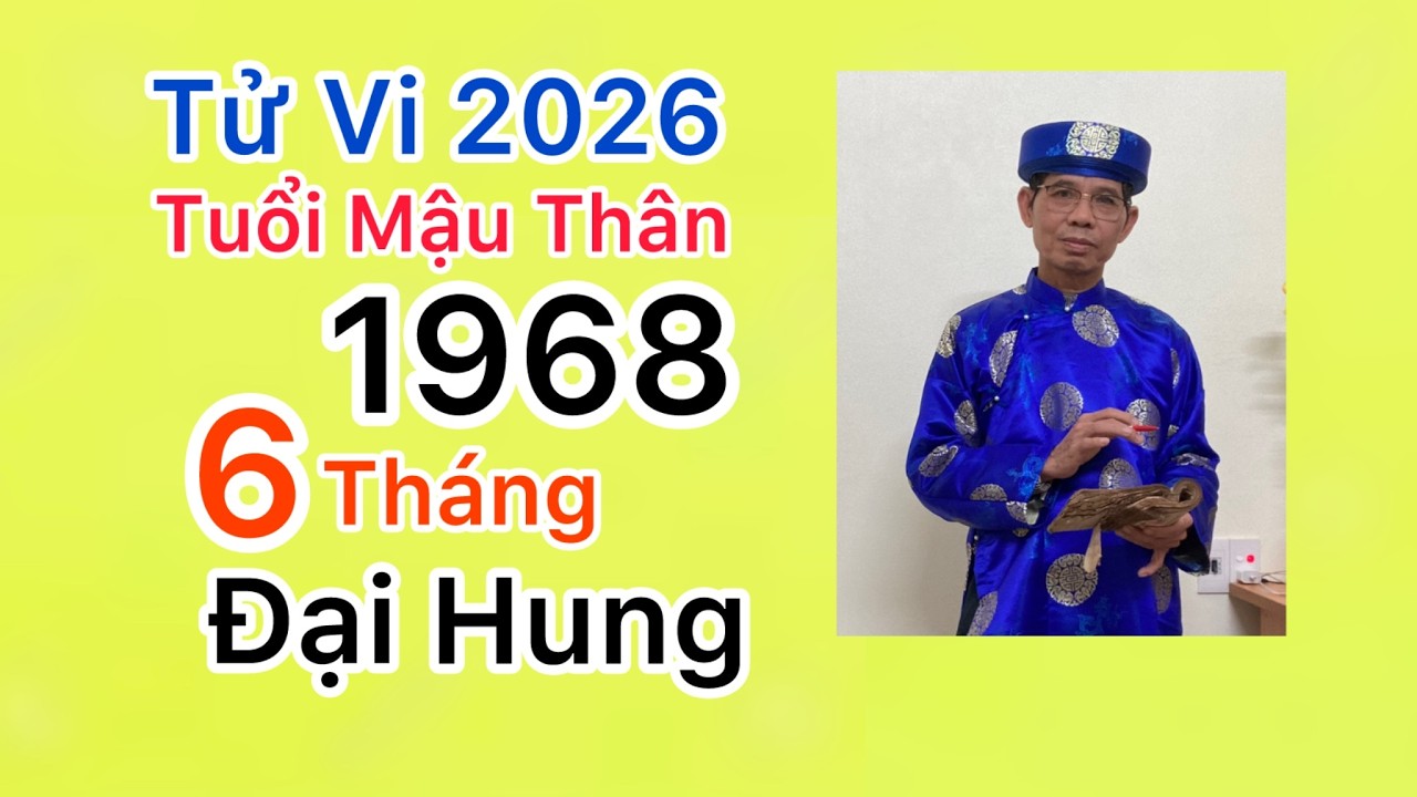 Phân tích bản mệnh tuổi Mậu Thân sinh 1968/ Trong 2026 Vận Xấu= 6Tháng hạn nặng. Lưu ý Thuận trọng