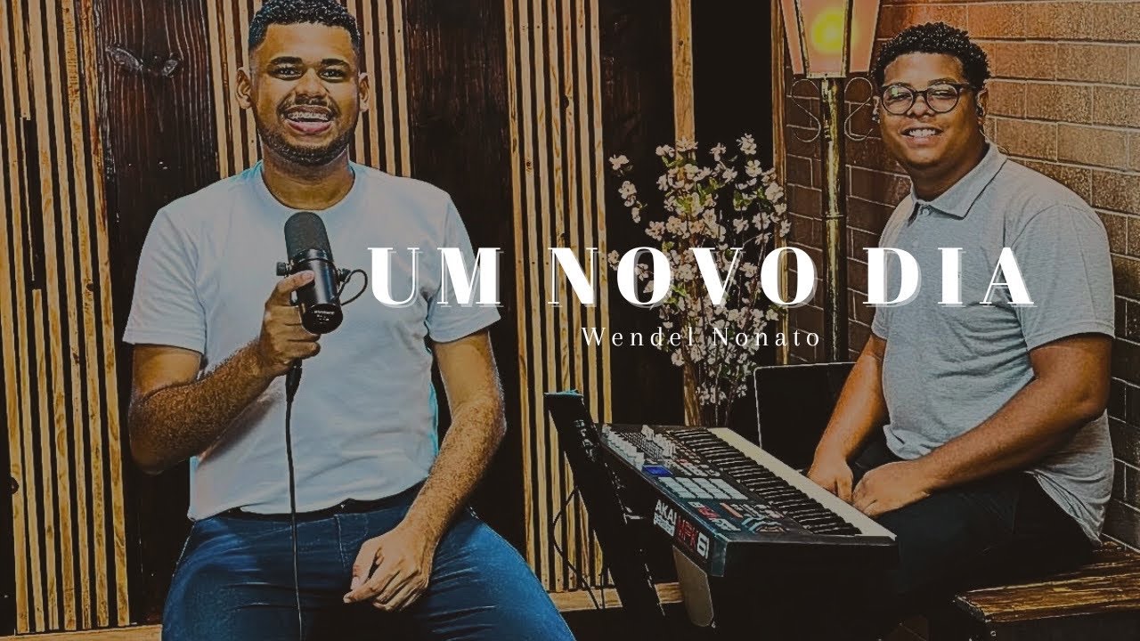Um Novo Dia | Wendel Nonato (Cover Gospel 2026)