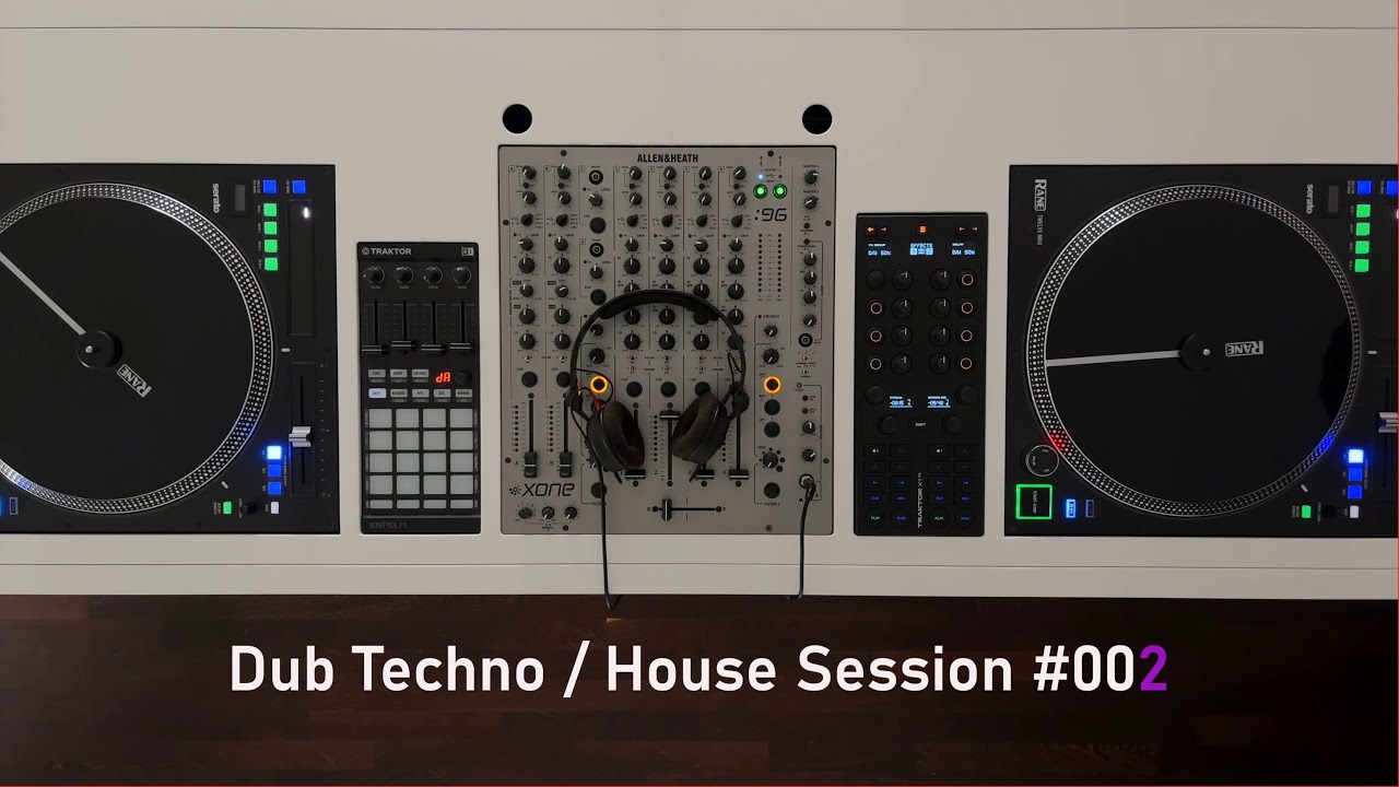 Dub Techno / House  Session #002