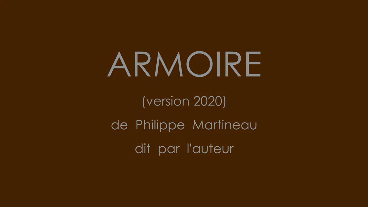 ARMOIRE (poème de Ph. Martineau, version 2020)