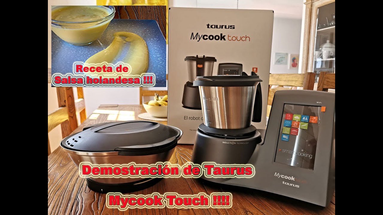 Te muestro la Taurus Mycook Touch + Salsa holandesa