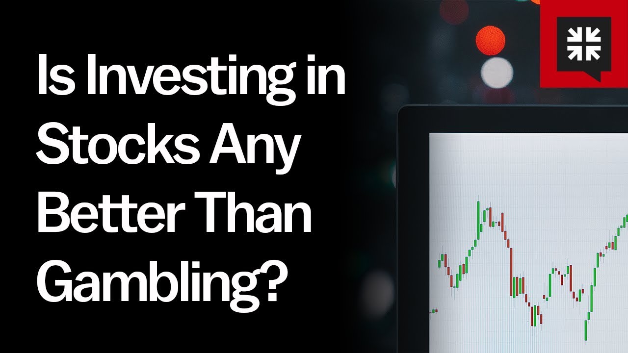 Is Investing in Stocks Any Better Than Gambling?