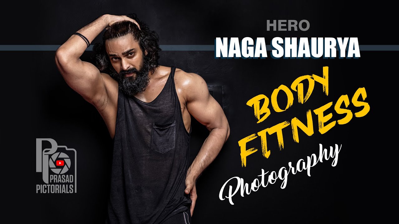 Hero Naga Shaurya Fitness Photography || Prasad Pictorials || Telugu Tutorials