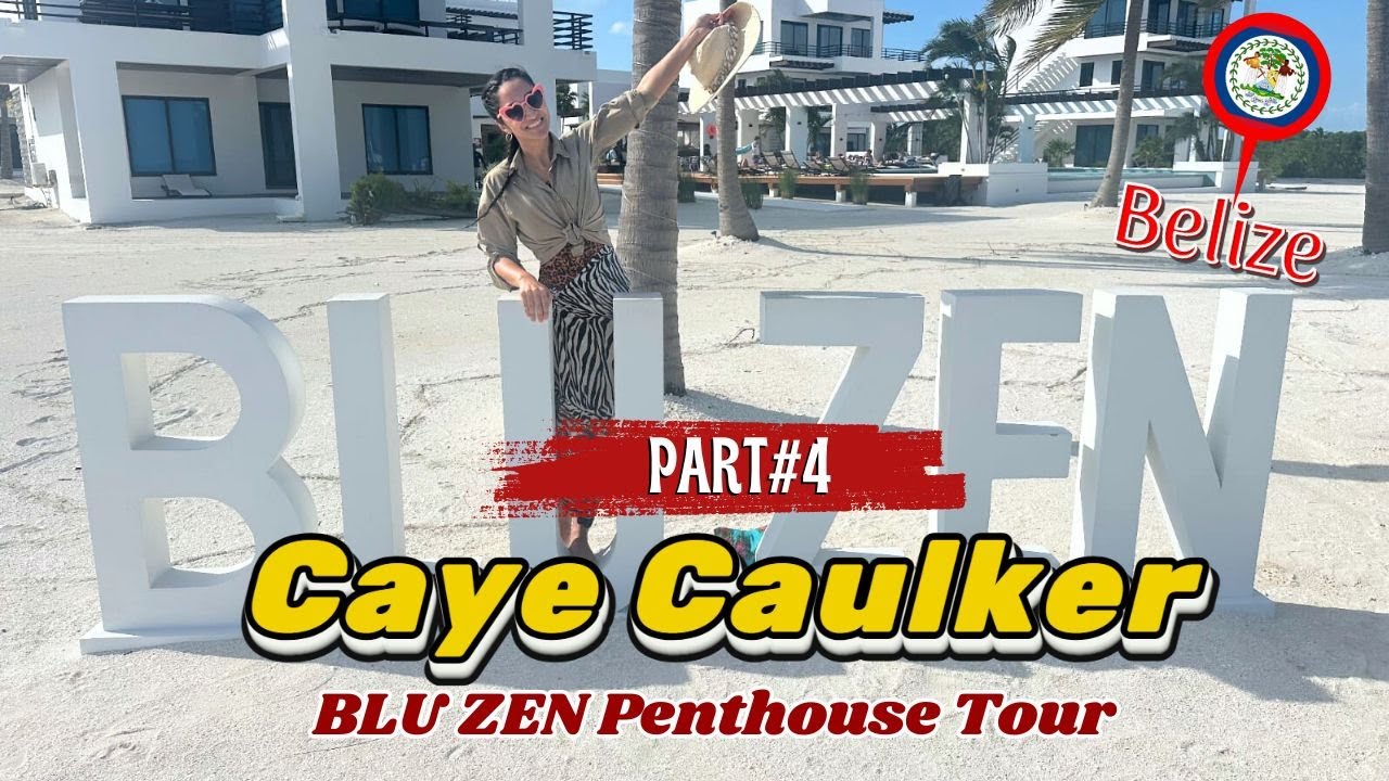 Belize Trip Episode 4: Inside Blu Zen Hidden Penthouse Paradise!
