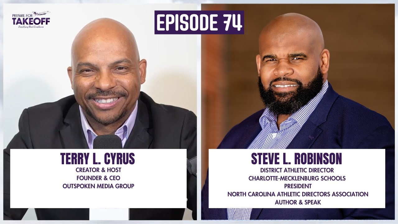 District Athletic Director at Charlotte-Mecklenburg Schools, Author & Speaker, Steve L. Robinson