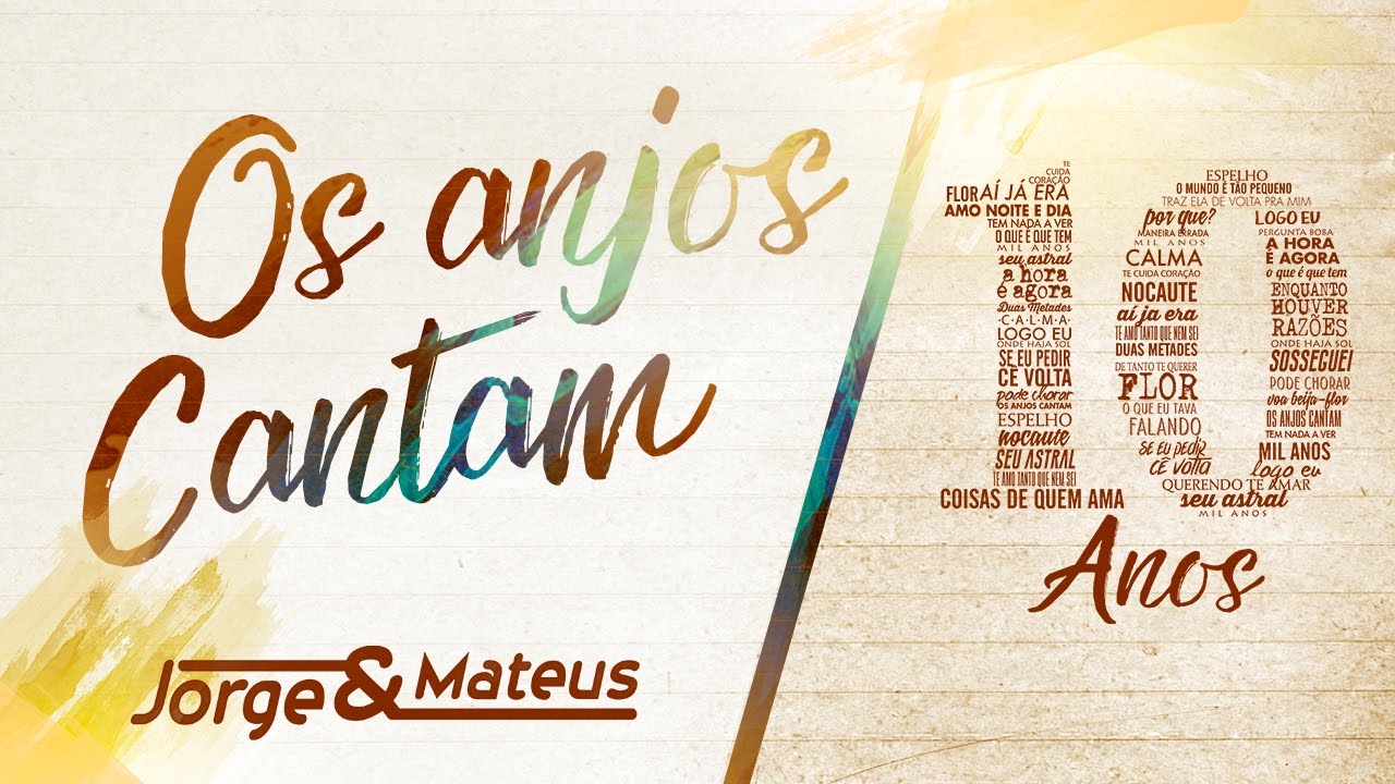 Jorge & Mateus - Abertura/Os Anjos Cantam - [10 Anos Ao Vivo] (V&iacute;deo Oficial)
