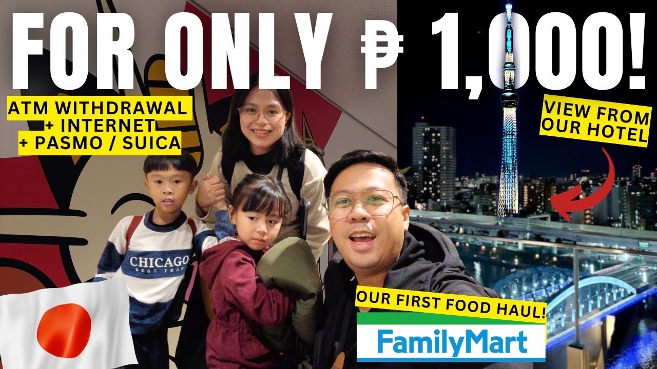Arrival in Tokyo 🇯🇵 | Internet, ATM withdrawal, Pasmo, FamilyMart  | Hotel with Skytree View 🌉